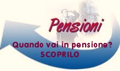 calcolatore per deterrminare la data in cui si matura il diritto alla pensione calcolatore per deterrminare la data in cui si matura il diritto alla pensione